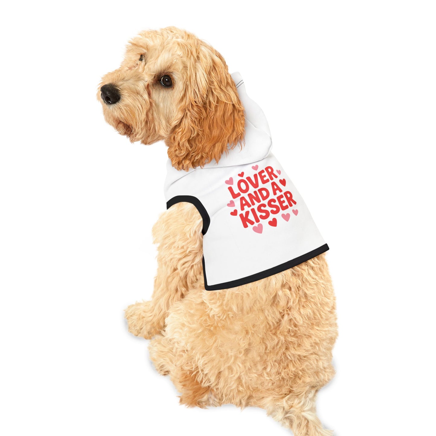 Pet Hoodie - Because Your Pet Loves to Kiss You
