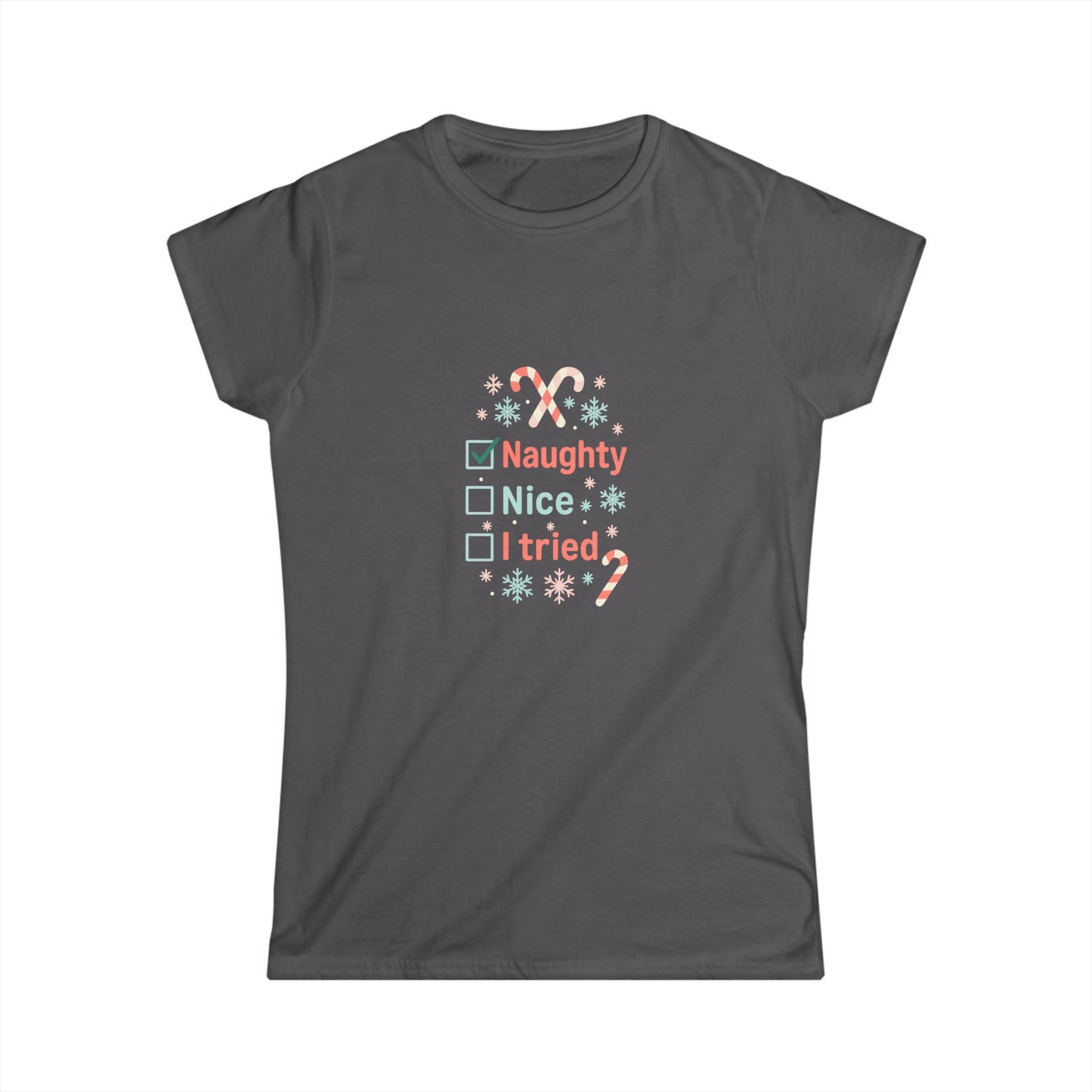 Cute Holiday Women's Tee - Naughty Nice I Tried, Christmas Gift, Casual Wear, Funny T-Shirt, Winter Apparel